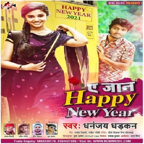 Ye Jan Happy New Year (Dhananjay dhadkan) Mp3 Song