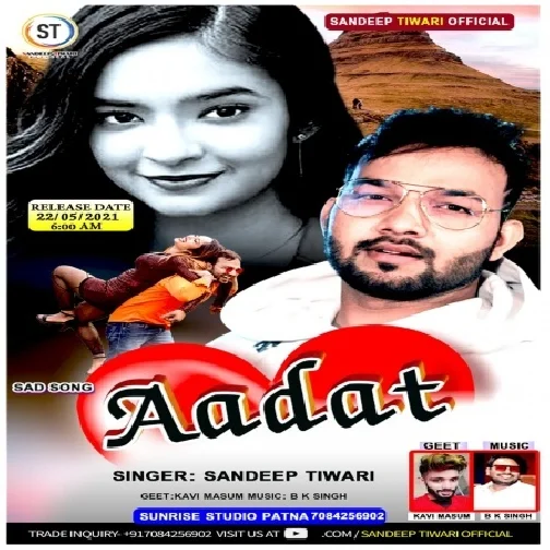 Aadat (Sandeep Tiwari) 2021 Mp3 Song