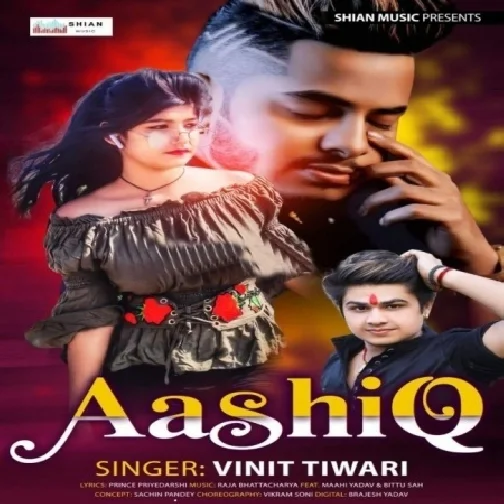 Aashiq (Vinit Tiwari) 2021 Mp3 Song