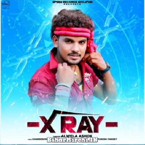 X Ray (Albela Ashok) 2021 Mp3 Song