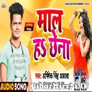 Maal Ha Chhena (Abhishek Singh Awara) 2021 Mp3 Song