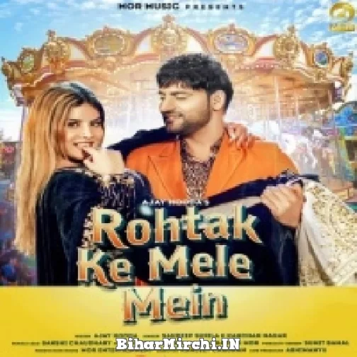 Rohtak Ke Mele Mein (Sandeep Surila , Kanchan Nagar) Hariyanvi Mp3