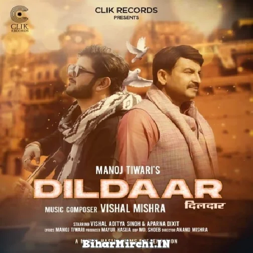 Dildaar (Manoj Tiwari) 2022 Mp3 Song