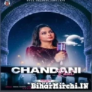 Chandani Raat (Sneh Upadhya) 2022 Mp3 Song