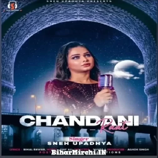 Chandani Raat (Sneh Upadhya) 2022 Mp3 Song