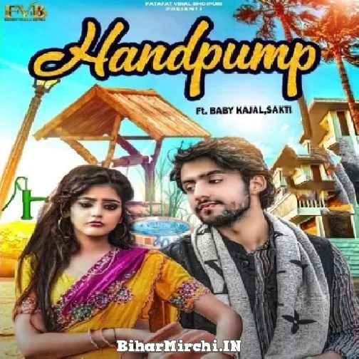 Handpump (Baby Kajal) 2022 Mp3 Song