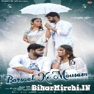 Barsaat Ke Mausam (Amrita Dixit) 2022 Mp3 Song