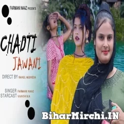 Chadti Javani (Farmani Naaz)