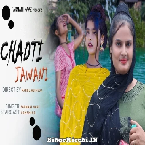 Chadti Javani (Farmani Naaz)