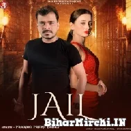 Jail (Pramod Premi Yadav) 2022 Mp3 Song