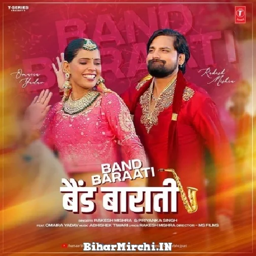 Band Baraati (Rakesh Mishra, Priyanka Singh) Mp3 Song