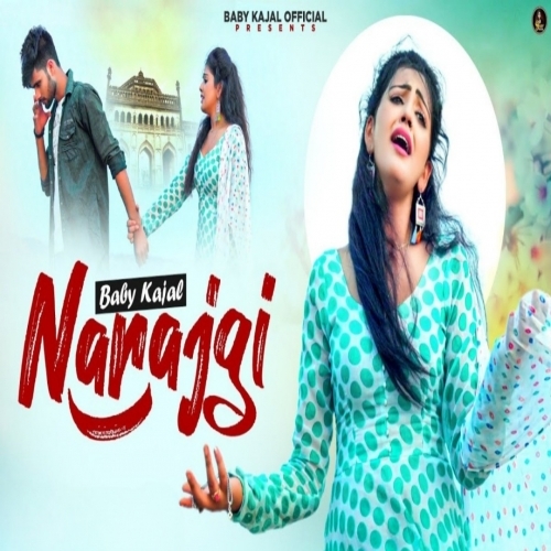 Narajgi (Baby Kajal) Mp3 Song