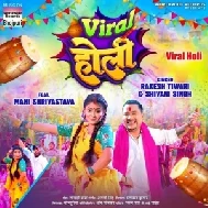 Viral Holi (Rakesh Tiwari, Shivani Singh)