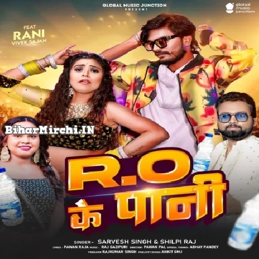 RO Ke Pani (Sarvesh Singh, Shilpi Raj)