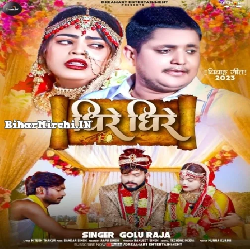 Dhire Dhire (Golu Raja)