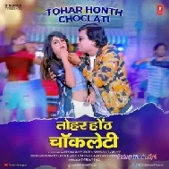Tohar Honth Choclati (Mohan Rathore)