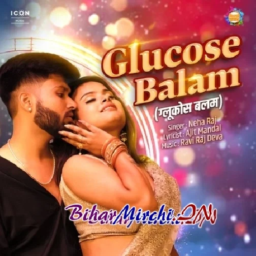 Glucose Balam (Neha Raj)