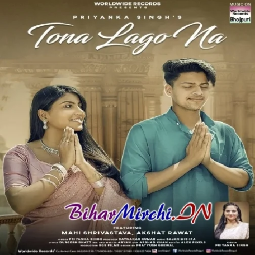 Tona Lago Na (Priyanka Singh) 