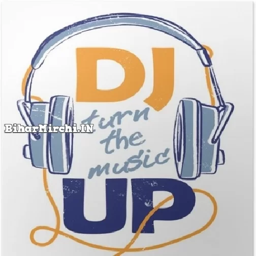 Bhojpuri DJ Remix Mp3 Songs (All Mix)