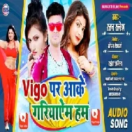 Vigo Pe Aake Gariyaim Hum (Ratan Ratnesh) 2020 Mp3 Songs