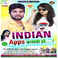 Indian Apps Chalati Ho (Shashi Lal Yadav , Prabha Raj) 2020 Mp3 Songs