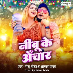 Nimbu Ke Anchar (Golu Gold, Alka Yadav)