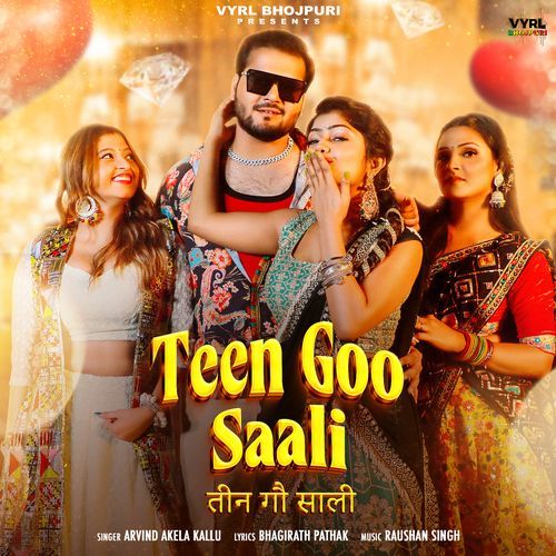 Teen Go Saali (Arvind Akela Kallu) 