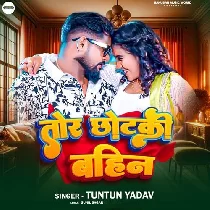 Tor Chhotki Bahin